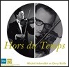 Michel Schwalbe / Devy Erlih / Annlies Schmidt De Neveu / Klaus Tennstedt 명연주 모음집