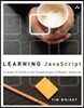 Learning JavaScript: A Hands-On Guide to the Fundamentals of Modern JavaScript