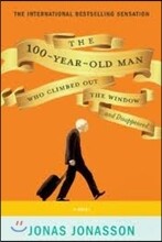 The 100-Year-Old Man Who Climbed Out the Window and Disappeared