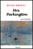 Mrs. Parkington - 영어로 읽는 세계문학 843