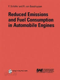 Reduced Emissions and Fuel Consumption in Automobile Engines (Hardcover)