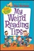 My Weird Reading Tips: Tips, Tricks & Secrets from the Author of My Weird School