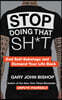 Stop Doing That Sh*t: End Self-Sabotage and Demand Your Life Back