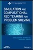 Simulation and Computational Red Teaming for Problem Solving
