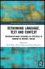 Rethinking Language, Text and Context