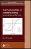 Psychometrics of Standard Setting