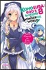 Konosuba: God's Blessing on This Wonderful World!, Vol. 8 (Light Novel): Axis Church vs. Eris Church