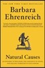 Natural Causes: An Epidemic of Wellness, the Certainty of Dying, and Killing Ourselves to Live Longer