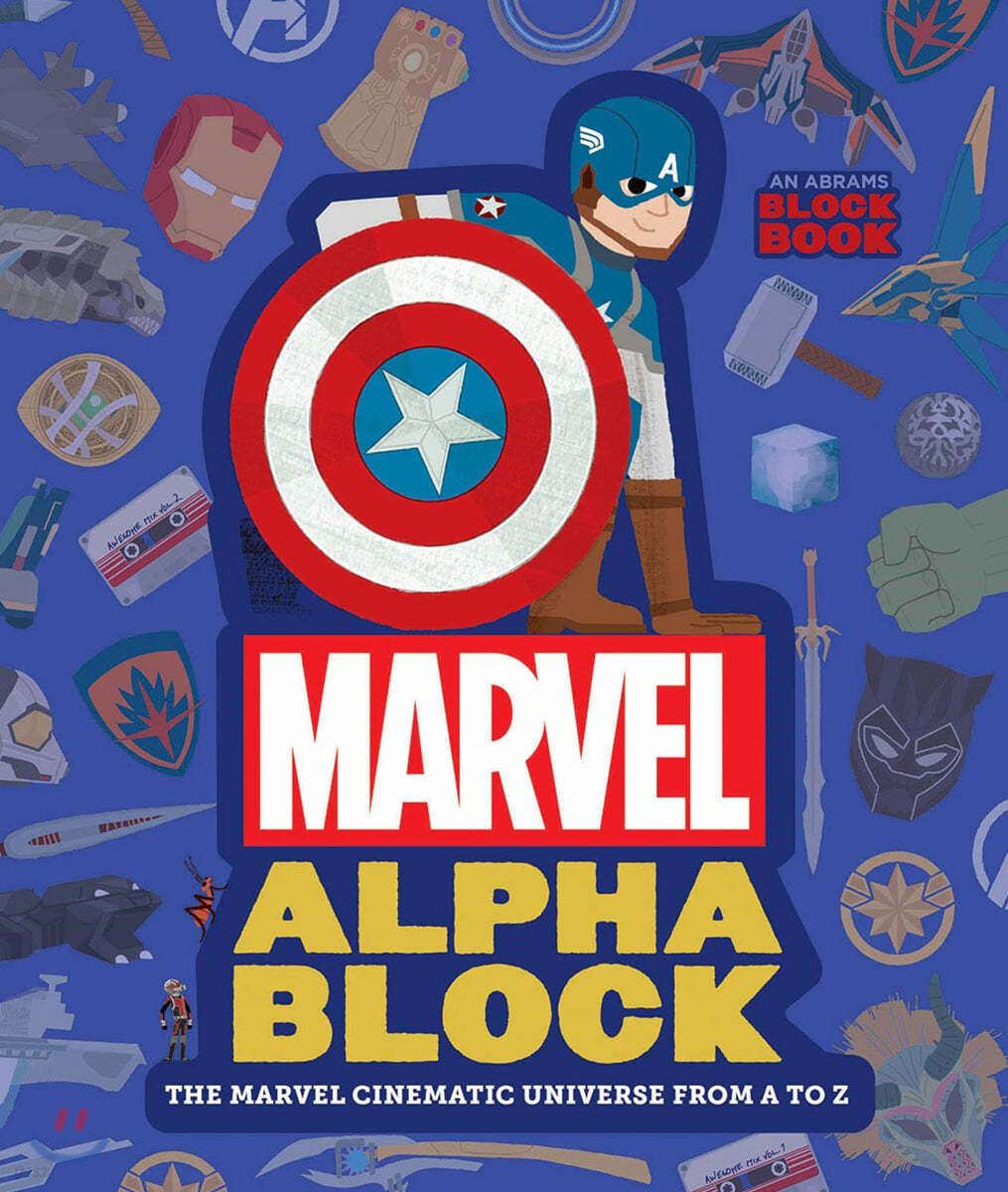 Marvel Alphablock (an Abrams Block Book): The Marvel Cinematic Universe from A to Z