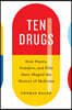 Ten Drugs