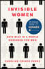 Invisible Women: Data Bias in a World Designed for Men