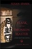 Flask of the Drunken Master: A Hiro Hattori Novel