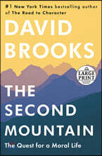 The Second Mountain: The Quest for a Moral Life