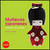 Mu?ecas japoneses / Japanese Dolls
