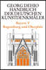 Dehio - Handbuch Der Deutschen Kunstdenkmäler / Bayern Bd. 5: Regensburg Und Oberpfalz
