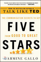 Five Stars: The Communication Secrets to Get from Good to Great