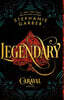 Legendary: A Caraval Novel