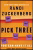Pick Three: You Can Have It All (Just Not Every Day)