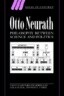 Otto Neurath: Philosophy Between Science and Politics