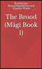 The Brood