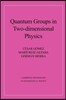Quantum Groups in Two-Dimensional Physics