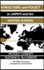Structure and Policy in Japan and the United States