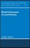 Restrictiveness in Case Theory