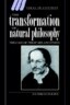 The Transformation of Natural Philosophy