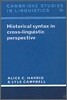 Historical Syntax in Cross-Linguistic Perspective
