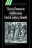 Classical Humanism and Republicanism in English Political Thought, 1570 1640