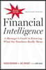 Financial Intelligence: A Manager's Guide to Knowing What the Numbers Really Mean