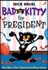 Bad Kitty for President