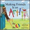 Making Friends Is an Art!: A Children's Book on Making Friends