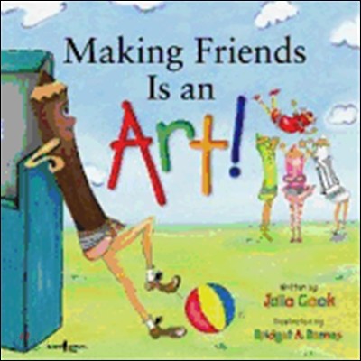 Making Friends Is an Art!: A Children&#39;s Book on Making Friends