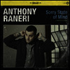 Anthony Raneri - Sorry State Of Mind (LP)