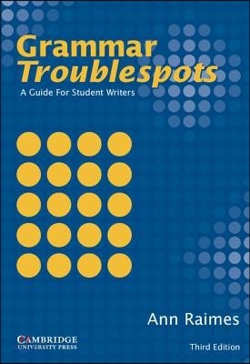 Grammar Troublespots: A Guide for Student Writers