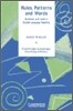 Rules, Patterns and Words: Grammar and Lexis in English Language Teaching