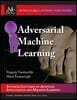Adversarial Machine Learning