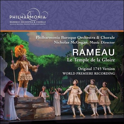 Nicholas McGegan 라모: 오페라 '영광의 사원' [1745년 초판 최초 녹음] (Rameau: Le Temple de la Gloire) 니콜라스 맥기건, 필하모니아 바로크 오케스트라