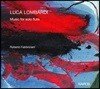 Roberto Fabbriciani 롬바르디: 독주 플루트를 위한 작품집 (Lombardi: Music For Solo Flute) 로베르토 파브리치아니