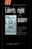 Liberty, Right and Nature: Individual Rights in Later Scholastic Thought