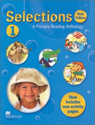 Selections Level 1 : A Primary Reading Anthology : Student Book, New Edition