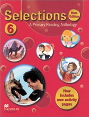 Selections Level 6 : A Primary Reading Anthology : Student Book, New Edition