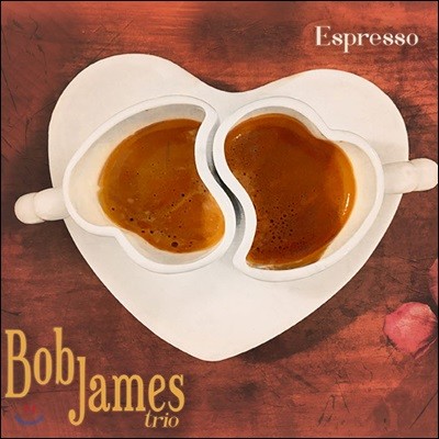 Bob James Trio (밥 제임스 트리오) - Espresso (SACD Hybrid)