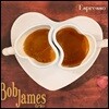 Bob James Trio (밥 제임스 트리오) - Espresso [MQA-CD]