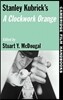 Stanley Kubrick's a Clockwork Orange