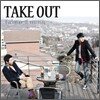 테이크아웃 (Take Out) - 1st 미니앨범 : Take Out Music