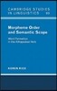 Morpheme Order and Semantic Scope: Word Formation in the Athapaskan Verb