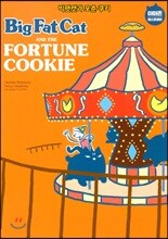 Big Fat Cat and the Fortune Cookie 빅팻캣과 포춘 쿠키