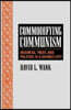 Commodifying Communism
